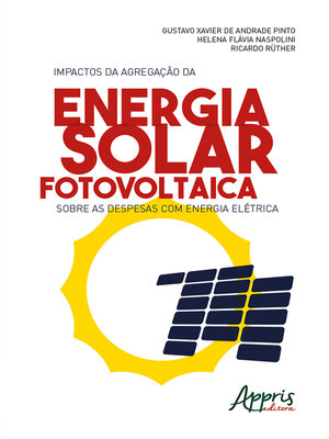 cover image of Impactos da Agregação da Energia Solar Fotovoltaica sobre as Despesas com Energia Elétrica